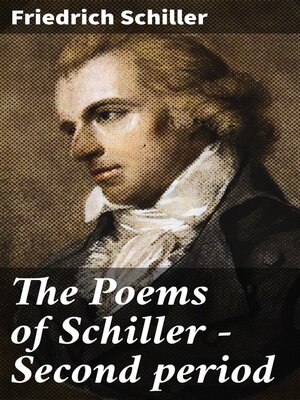cover image of The Poems of Schiller — Second period